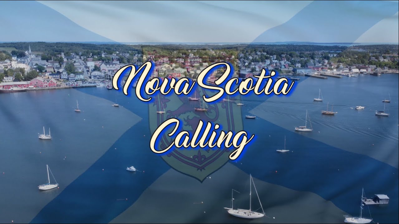 Nova Scotia Calling