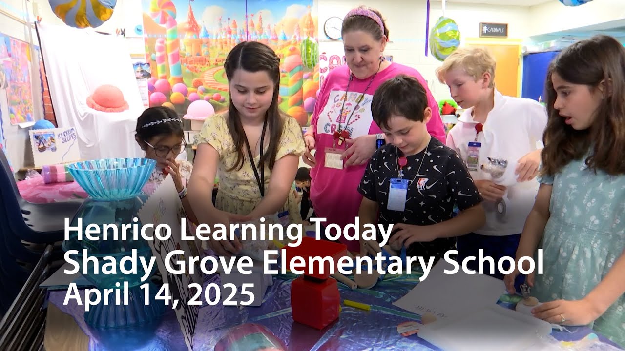 Henrico Learning Today - Shady Grove Elementary School - April 14, 2025