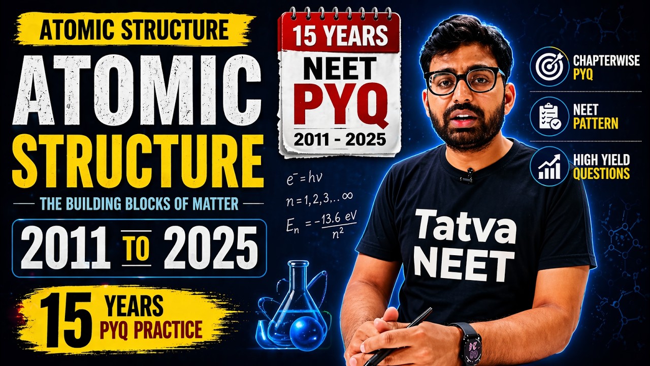 Structure of Atom PYQ | NEET Chemistry PYQ | 15+ Years Chapterwise PYQs | #TatvaNEET