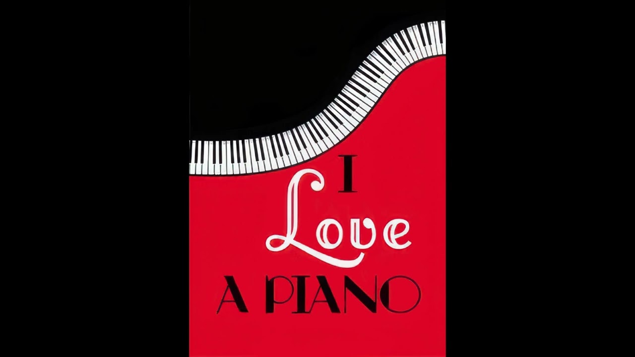 I Love a Piano - The Sound & Reason - Bill King #2