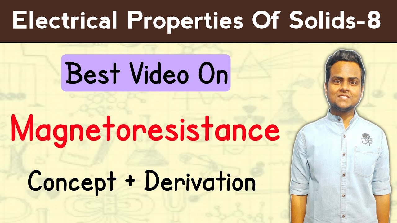Magnetoresistance In Hindi | Concept and Derivation | Magnetoresistance Theory