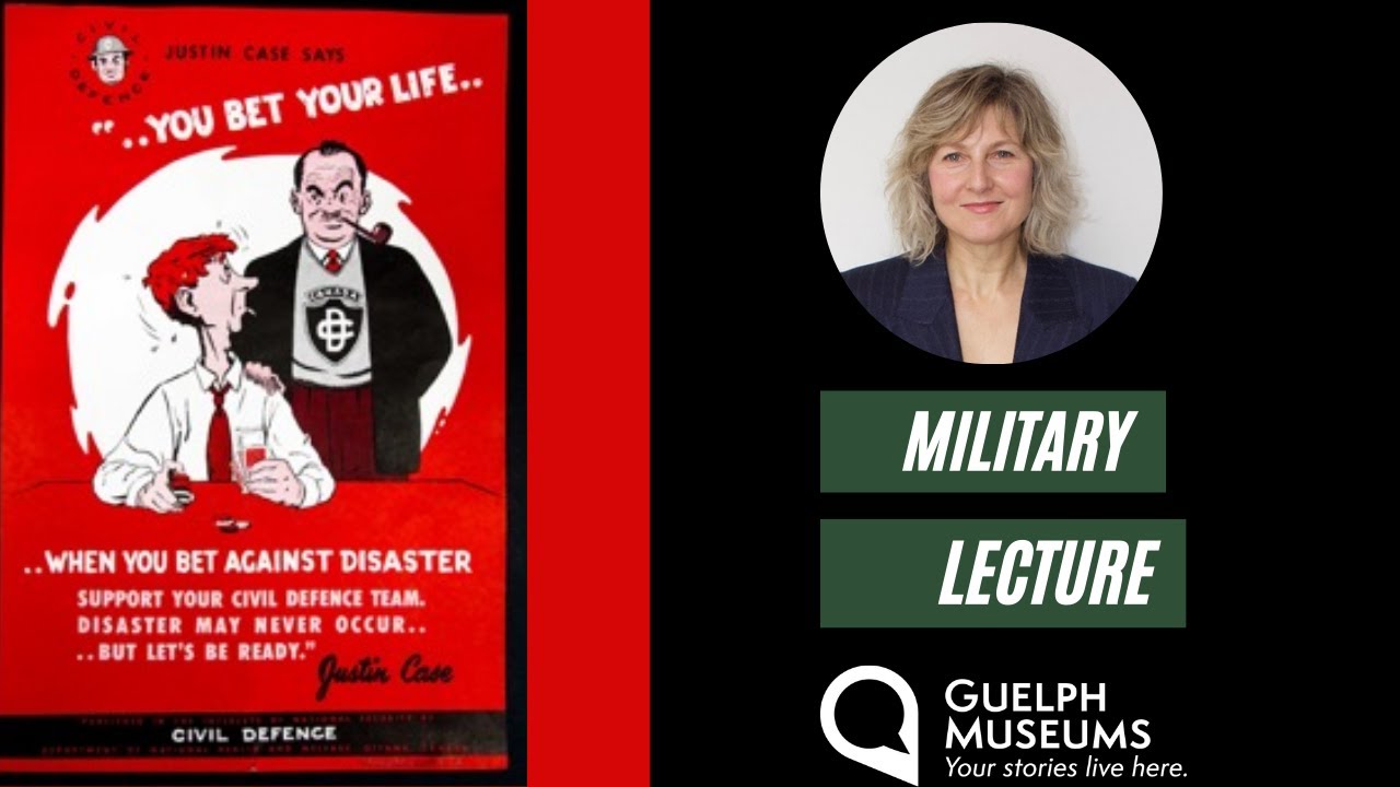 Military Lecture: The Cold War in Canada by Dr. Sara Matthews