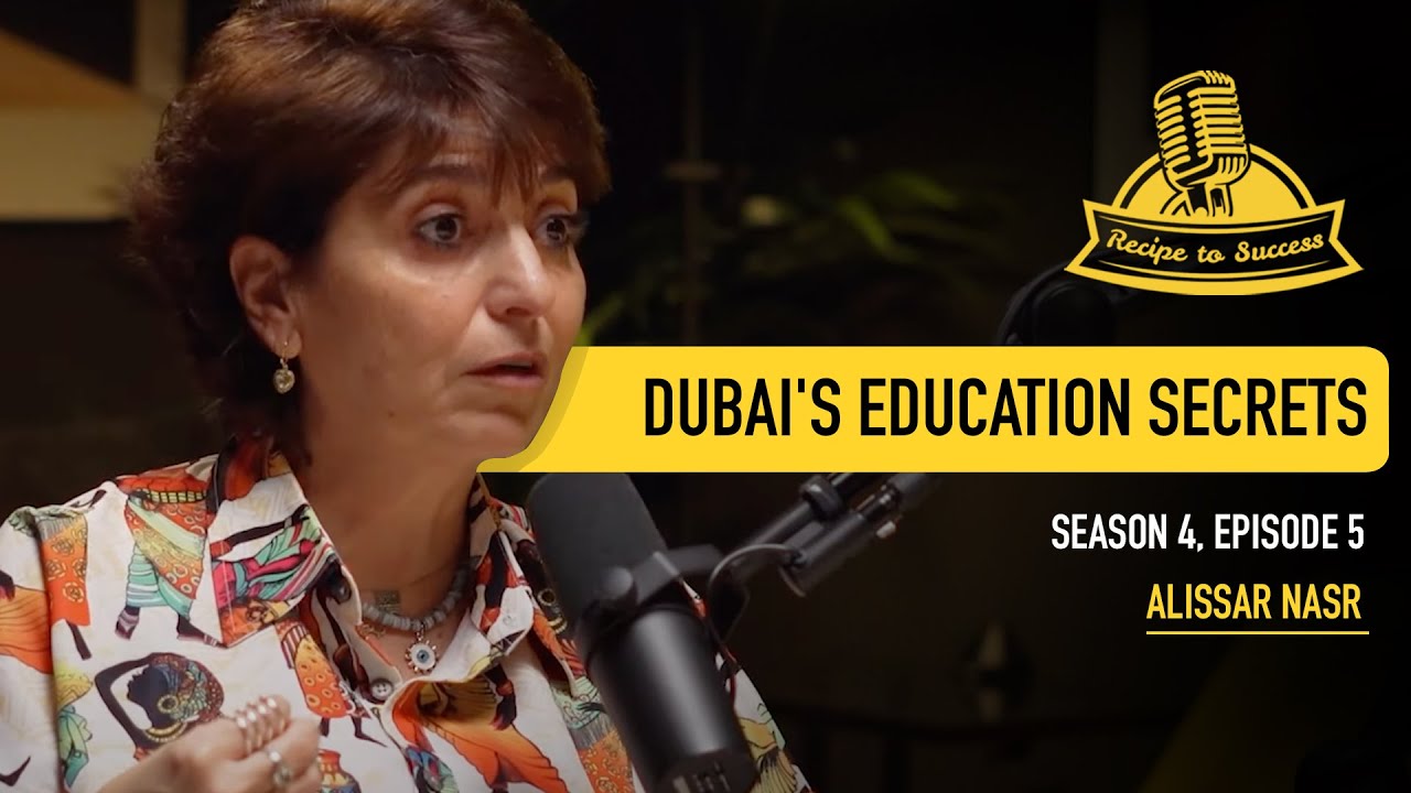Chief Academic Officer Talks Education in Dubai | Alissar Nasr | Recipe To Success | S4: EP5