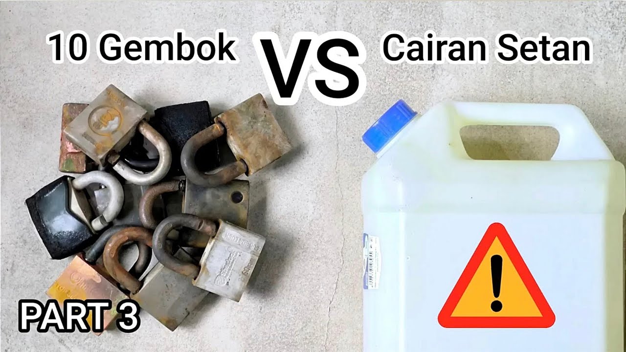 Gembok Abloy, American Secure, Abus, Viro, Sherlock, Yale, Rafes,Omge VS Cairan Kimia (Cairan Setan)