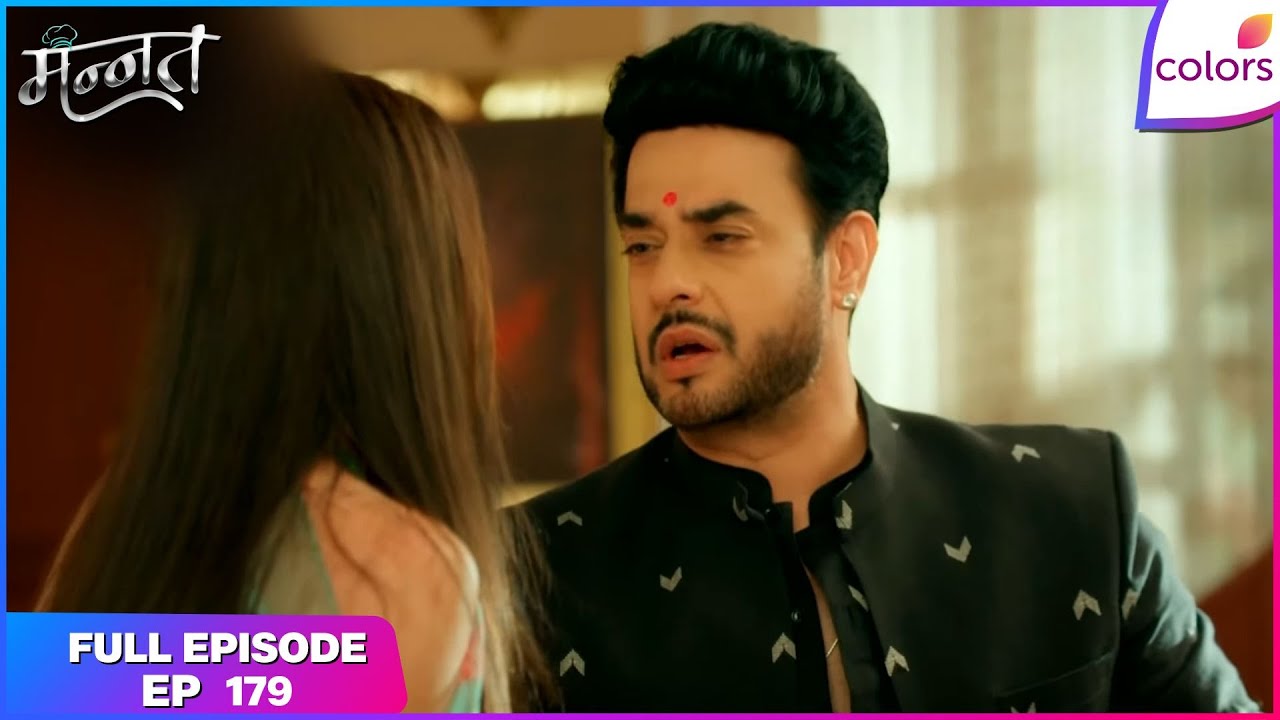 Mannat Har khushi paane ki | Full Episode - 179 | A Rift Between Vikrant and Mannat | Colors TV