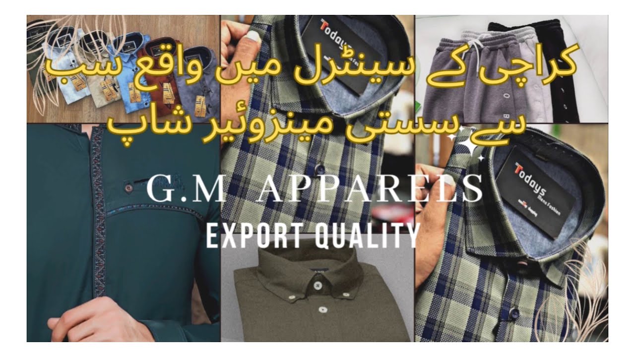 G.M Apparels | Mens Wear | Export Quality | Reasonable Price |