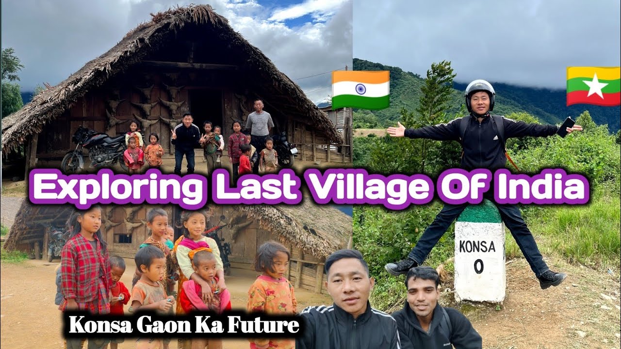 Exploring Last Village Of India 🇮🇳||Konsa Village Arunachal Pradesh||@Avamanvlogs @Lambunaga