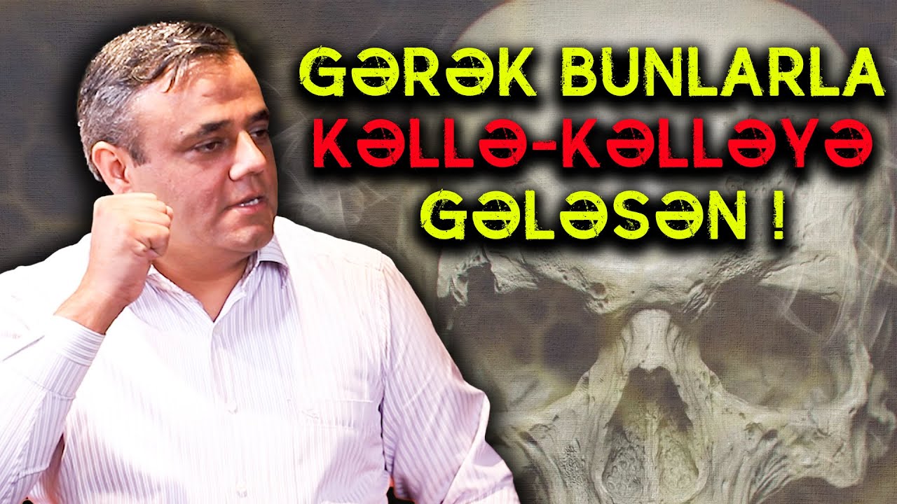 Elşən Balaxanı - Gərək bunlarla Kəllə-Kəlləyə gələsən