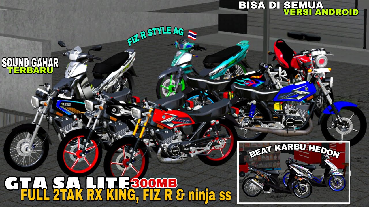 RILIS!! GTA SA LITE FULL MOD 2TAK ,RX KING, FIZ R,NINJA SS DAN BEAT KARBU TERBARU DI ANDROID OFFLINE