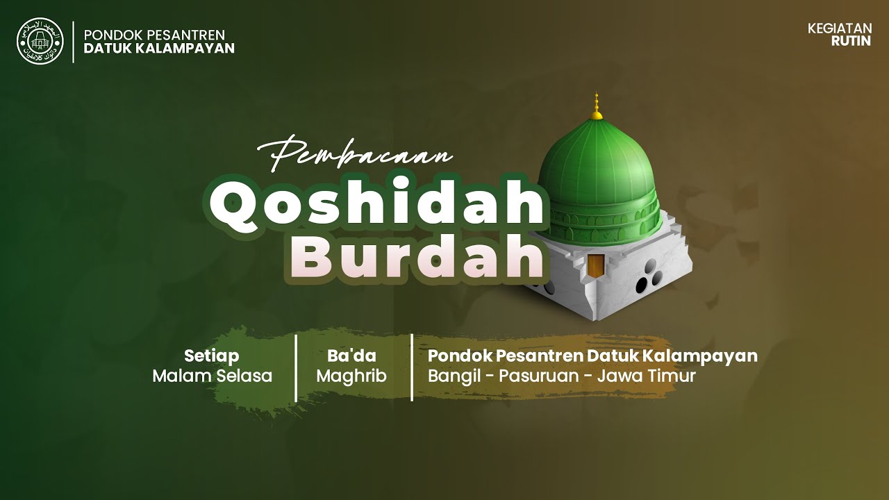 Pembacaan Qoshidah Burdah - Ponpes Datuk Kalampayan, Bangil, Jawa Timur