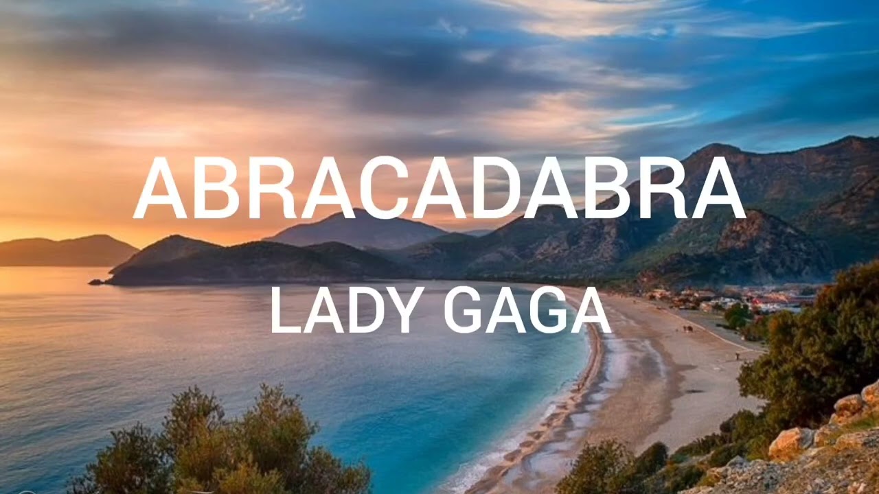 LADY GAGA - ABRACADABRA (LYRICS)