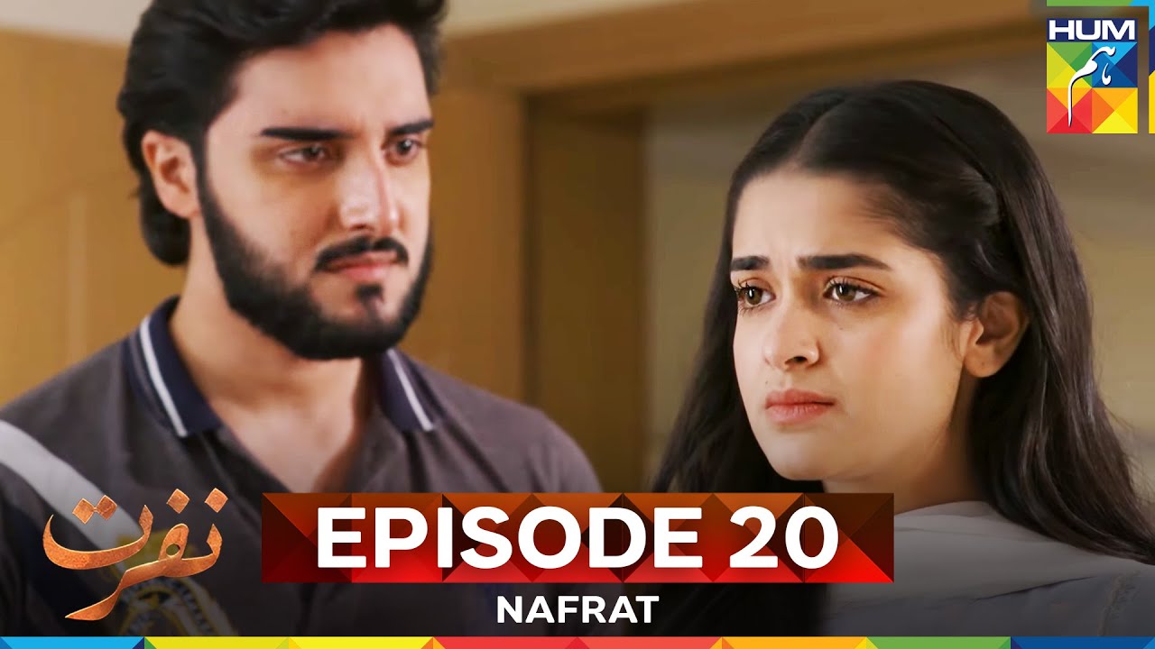 Nafrat Episode 20
