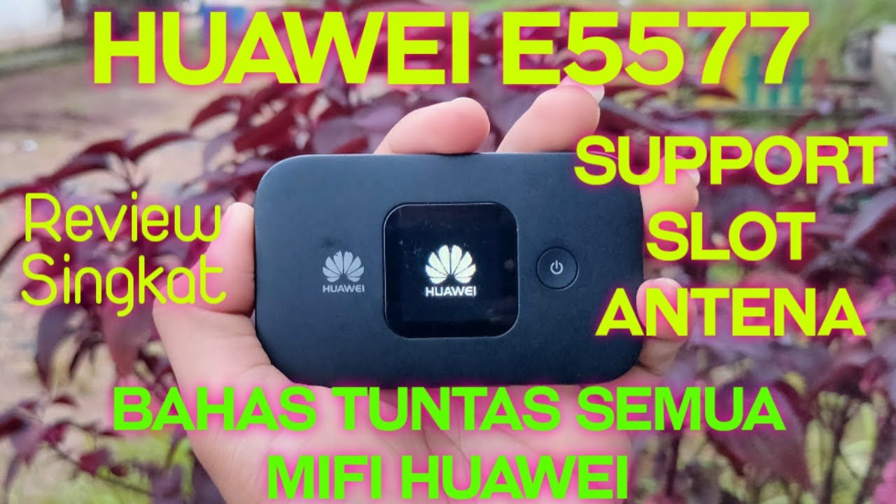 Mifi Huawei E5577 | Mifi Yang Ada Slot Antena
