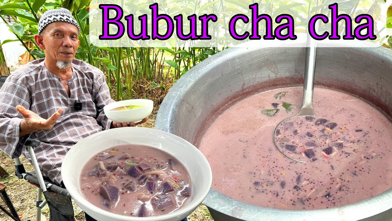 BUBUR CHA CHA LAZAT UNTUK IFTAR RAMADAN