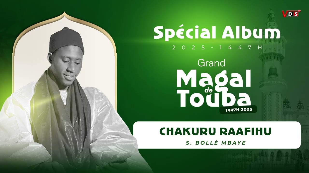 CHAKURU RAAFIHU DADJOU SERIGNE BOLLE MBAYE / SERIGNE MAME MAYE TAYSIR