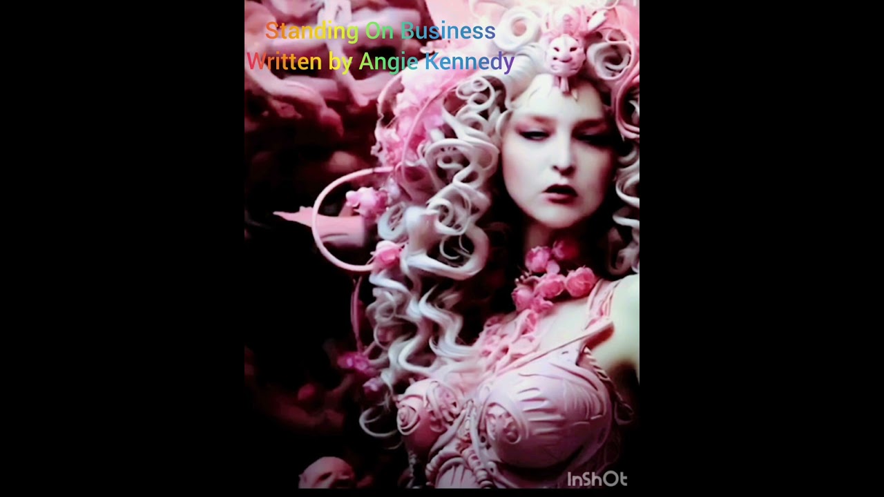 Standing On Business ©️ (Nov.2025)Written by Angie Kennedy 