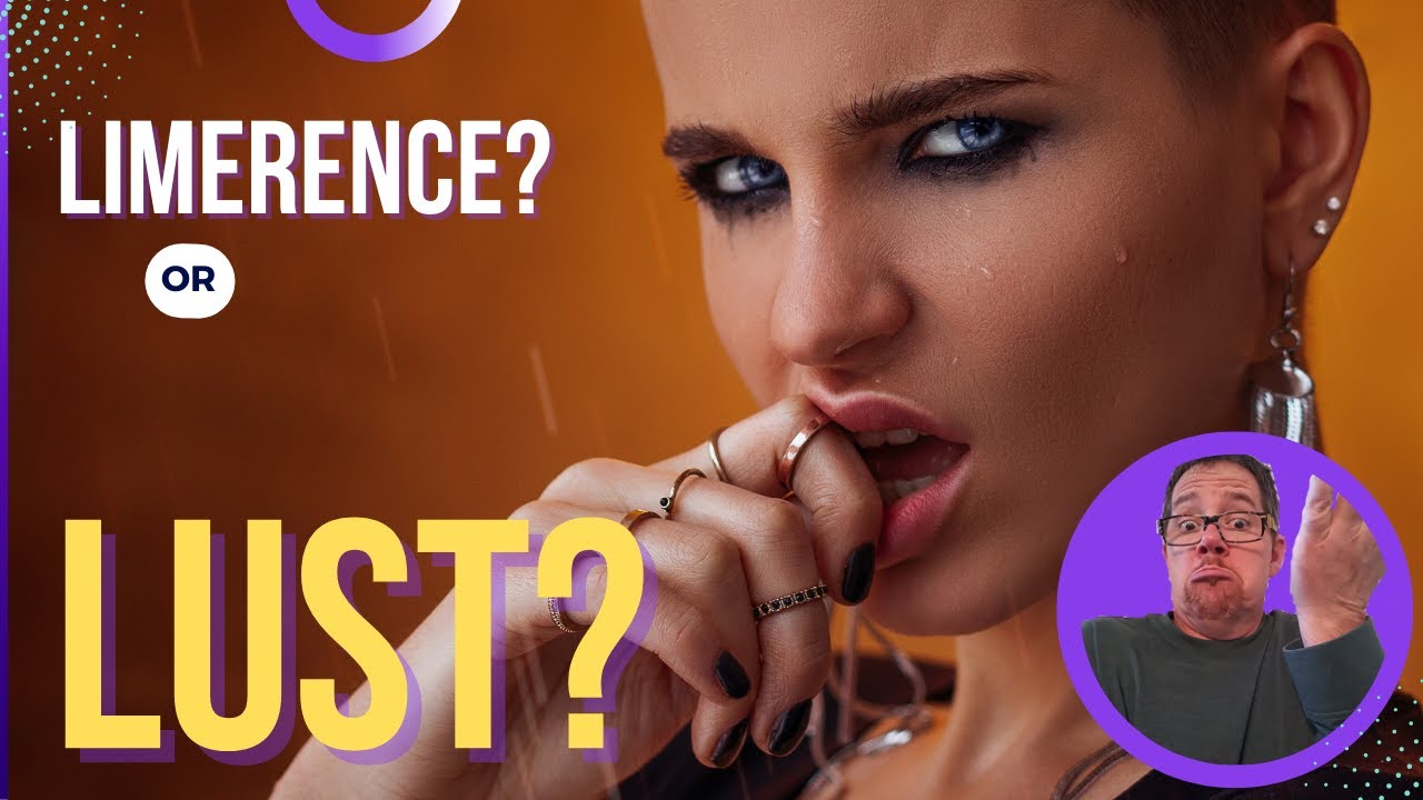 Is Limerence the Same as Lust?