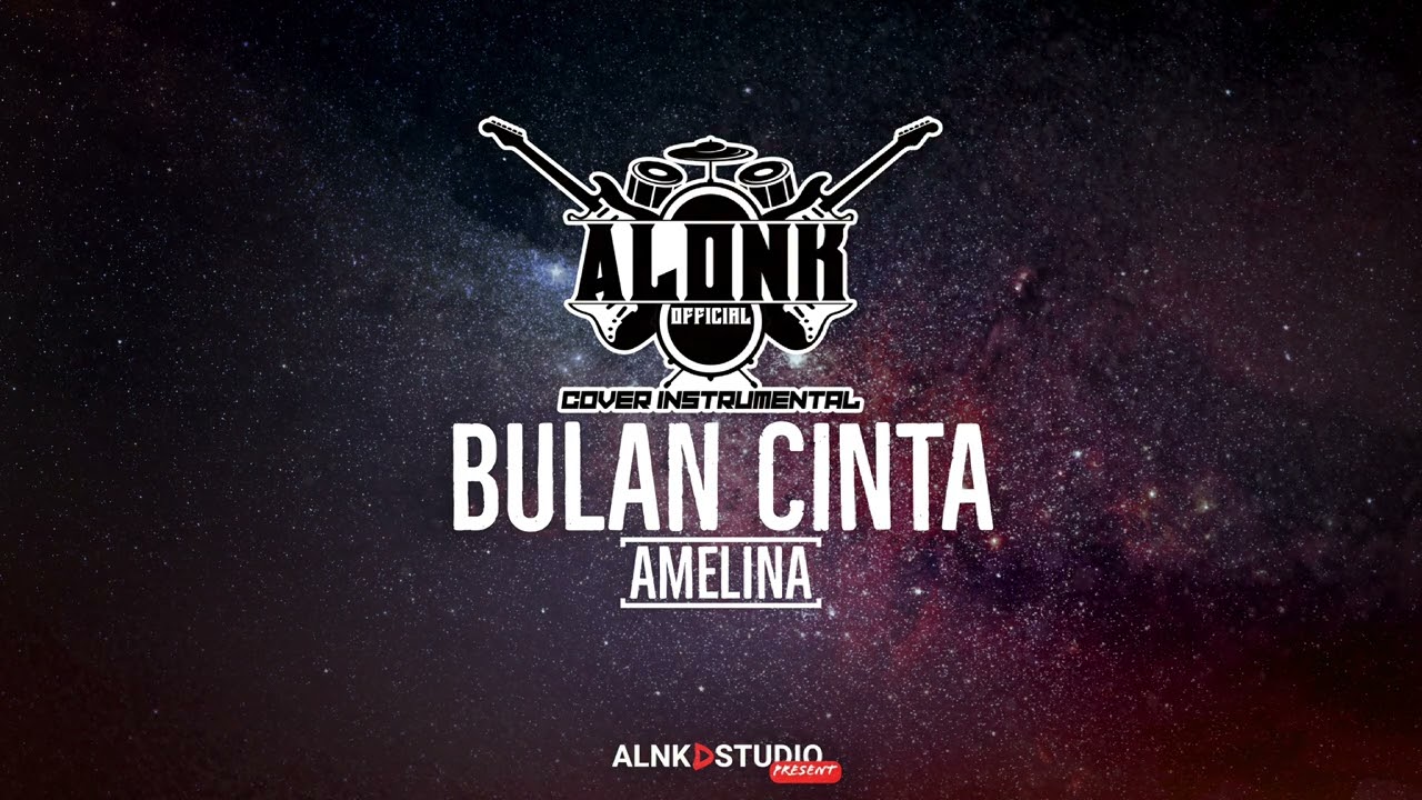 BULAN CINTA - Amelina (Cover Instrumental) by ALONK