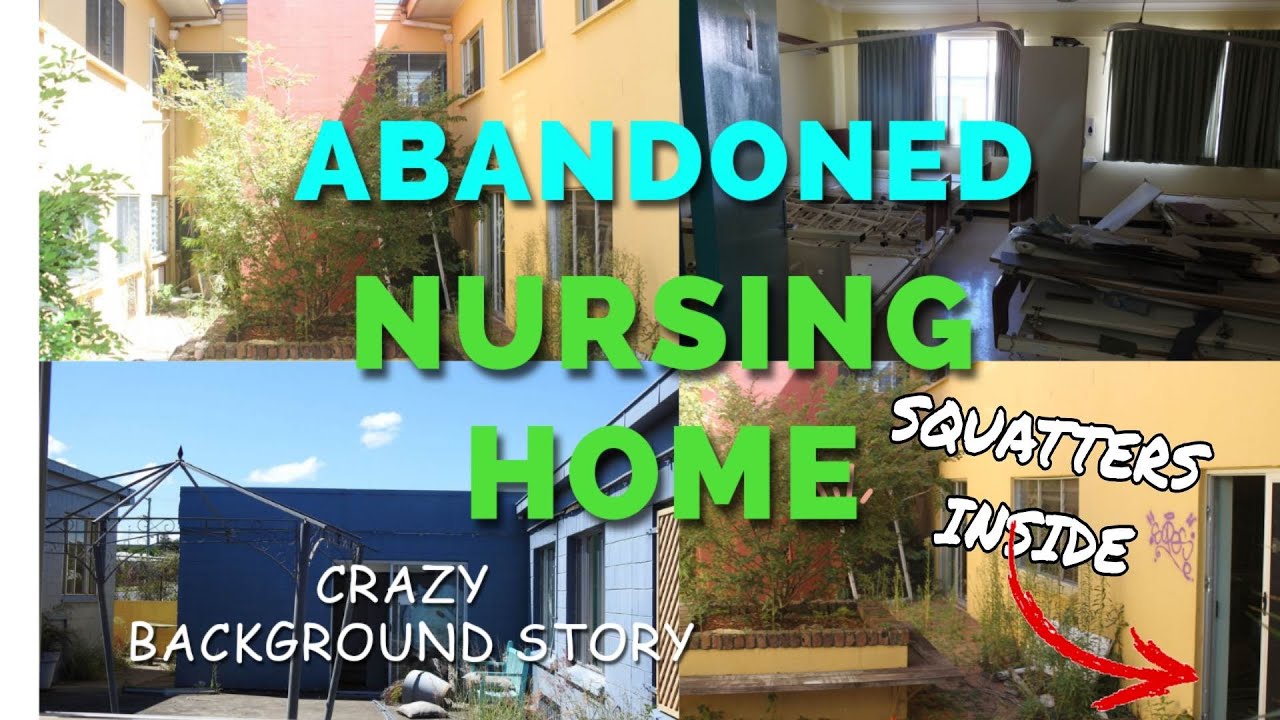 Exploring A Abandoned Nursing Home - with Strange story & Squatters inside