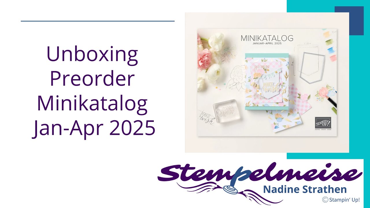 Unboxing Preorder Minikatalog Jan Apr 2025 und Exklusiv Online Produkte Jan 2025 von Stampin‘ Up!