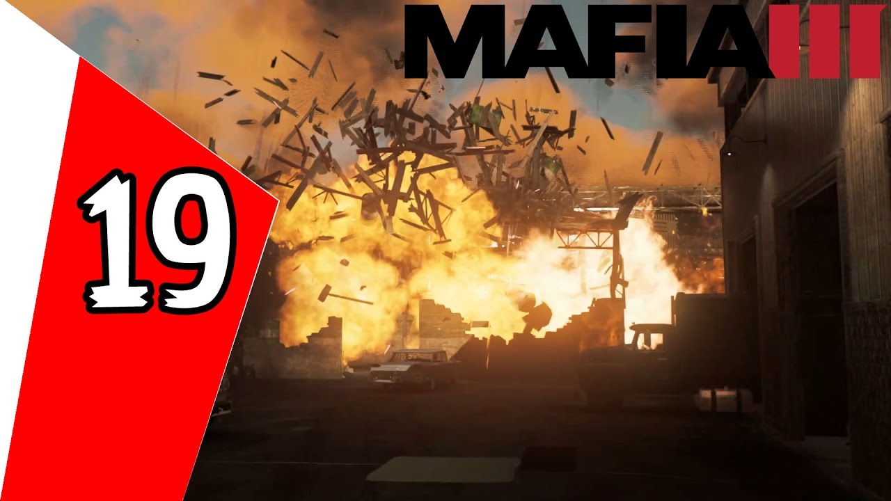MAFIA 3 - Chapter #19 - The Dead Stay Gone