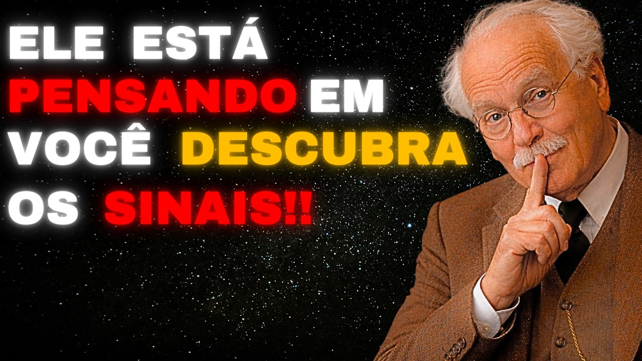 Sinais de Que Ele Está Pensando em Você || Carl Jung.