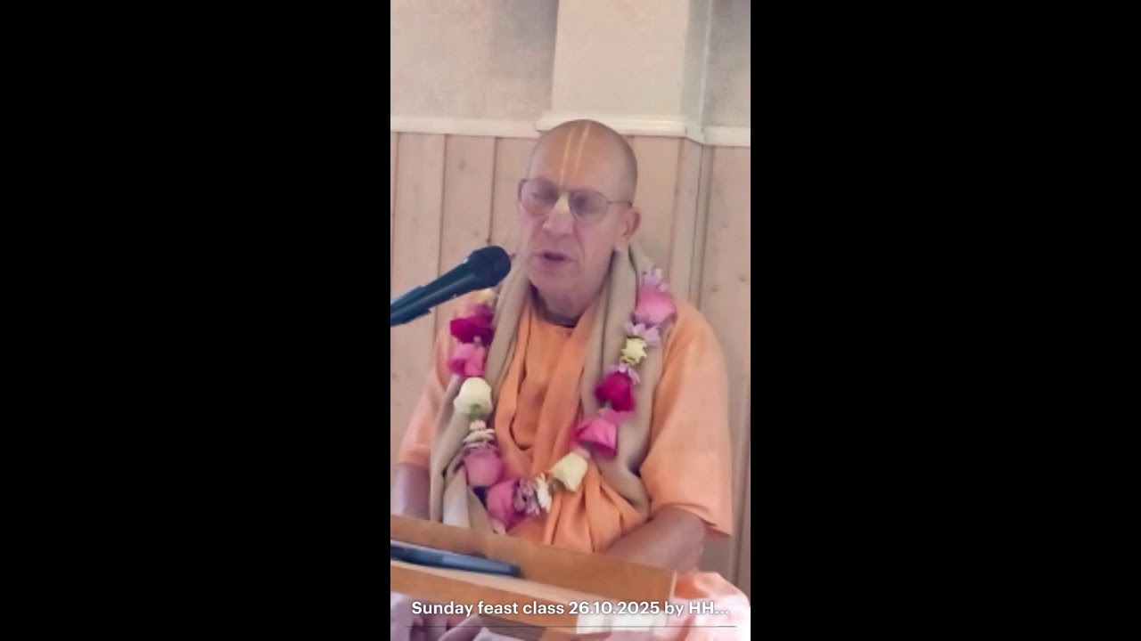 Sunday feast class 26.10.2025 by HH Bhakti Vaibhava Swami