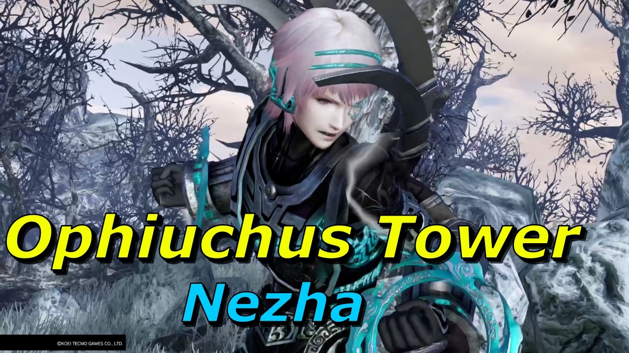 Warriors Orochi 4 Ultimate - Ophiuchus Tower - Nezha (Build)