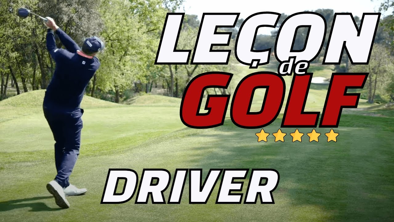 DRIVER GOLF: MES 3 CLÉS DE SWING SUR LE PARCOURS