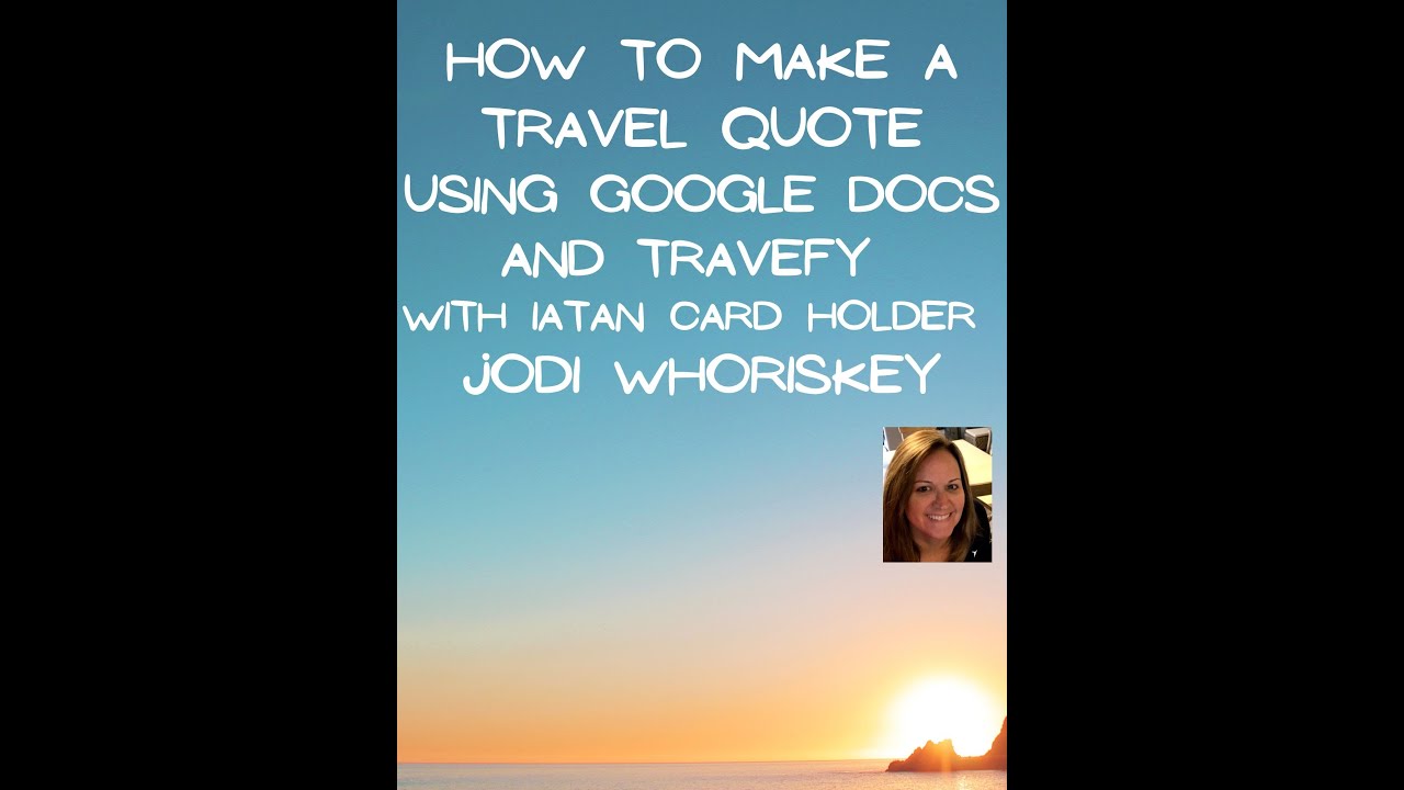 Preparing a Quote using Google Doc and Travefy
