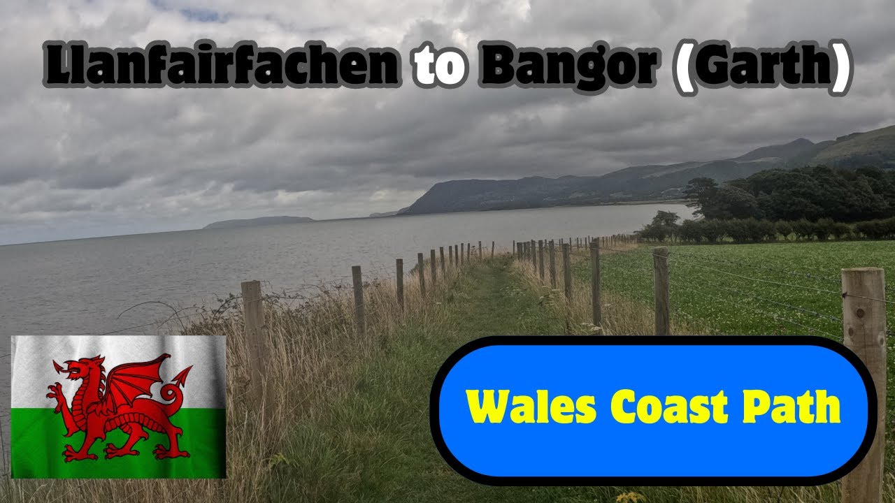 Llanfairfachen to Bangor - Walking the Wales Coast Path