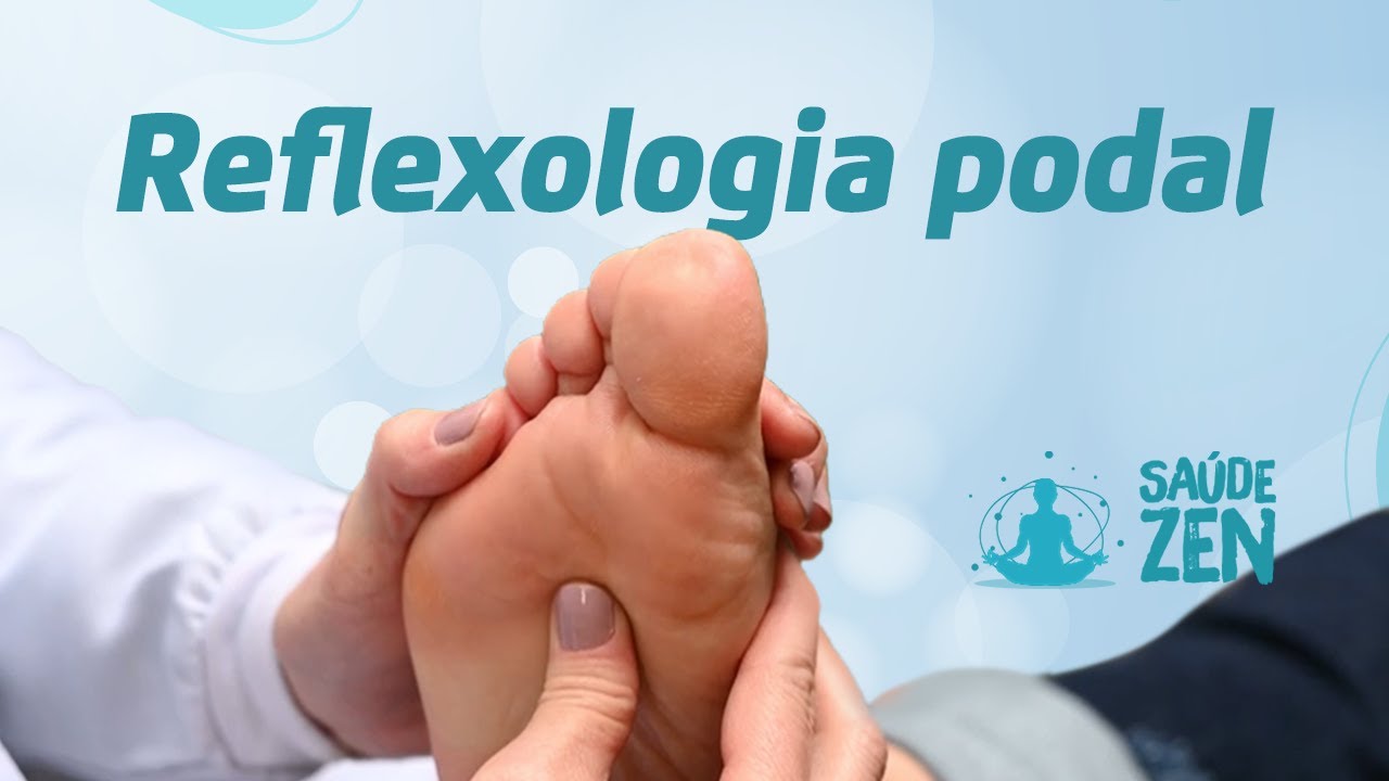 Aprenda a praticar a reflexologia podal | Saúde Zen
