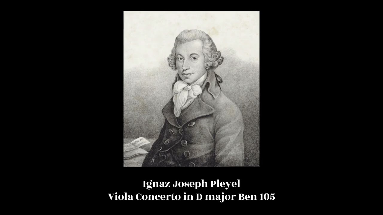 Ignaz Joseph Pleyel - Viola Concerto in D major Ben 105