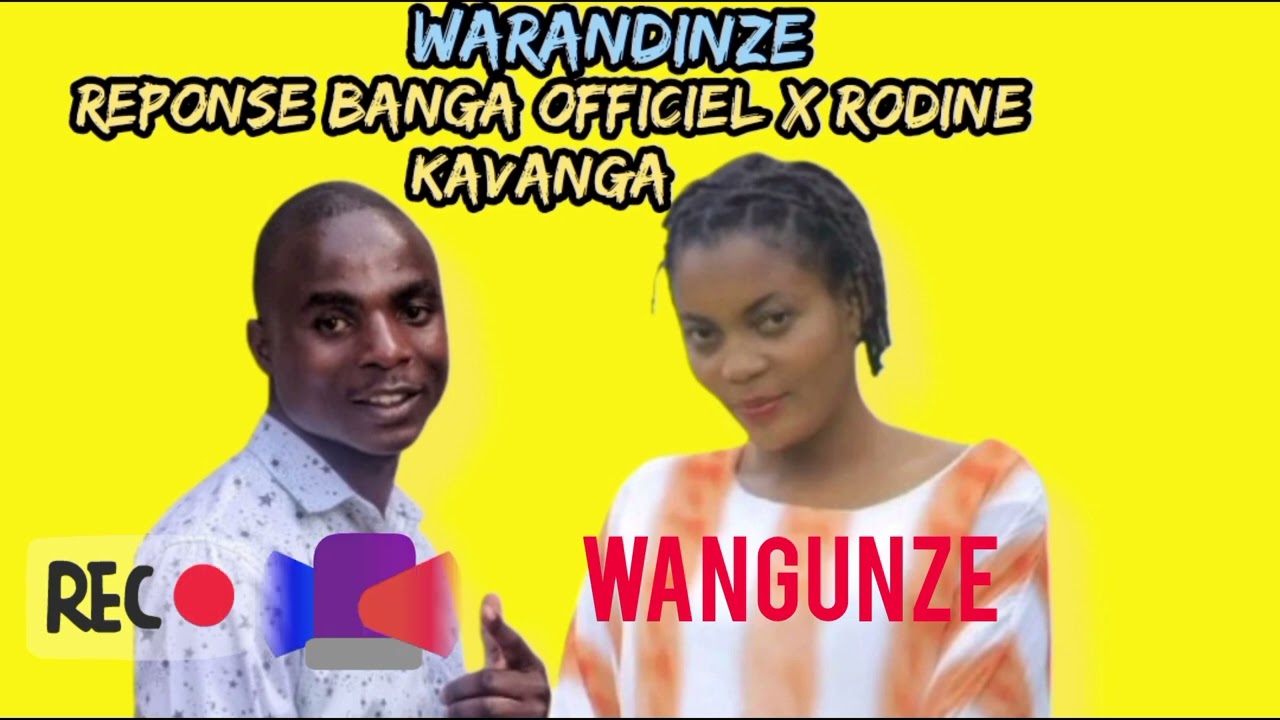Warandinze By Reponse Banga Ft Rodine Kavanga#Official Lyrics