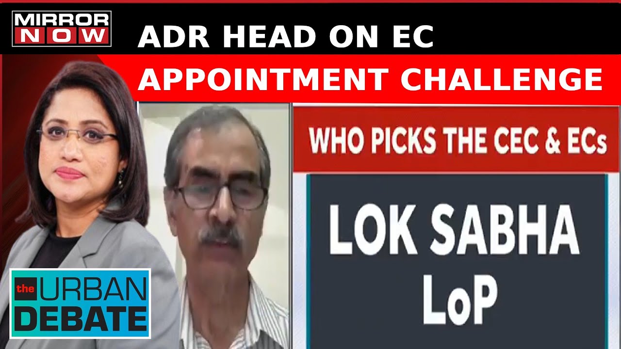 SC To Hear ADR Plea Against EC Panel Under New Law: 'In our Plea....' Says ADR Head | Urban Debate