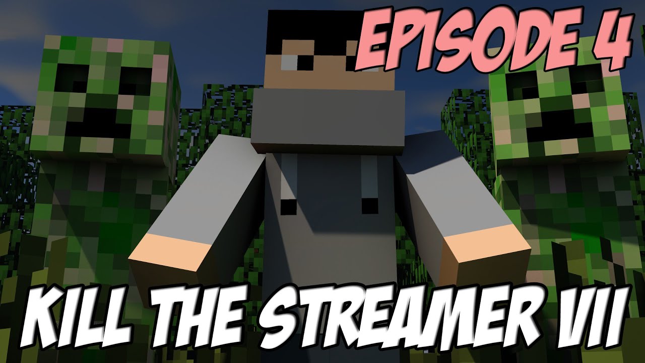 Kill The Streamer VII: Le combat final | Partie 4