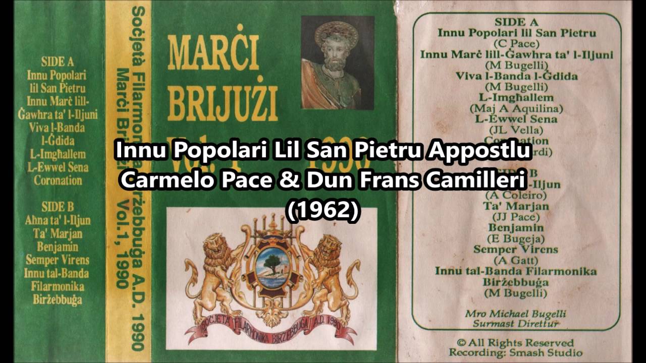 01. Innu Popolari Lil San Pietru App. - Carmelo Pace (Banda Birżebbuġa)(Marċi 1990)