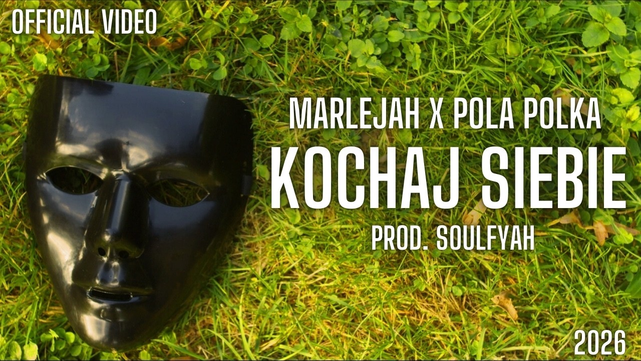 MarleJah x Pola Polka - Kochaj Siebie [Official Video]