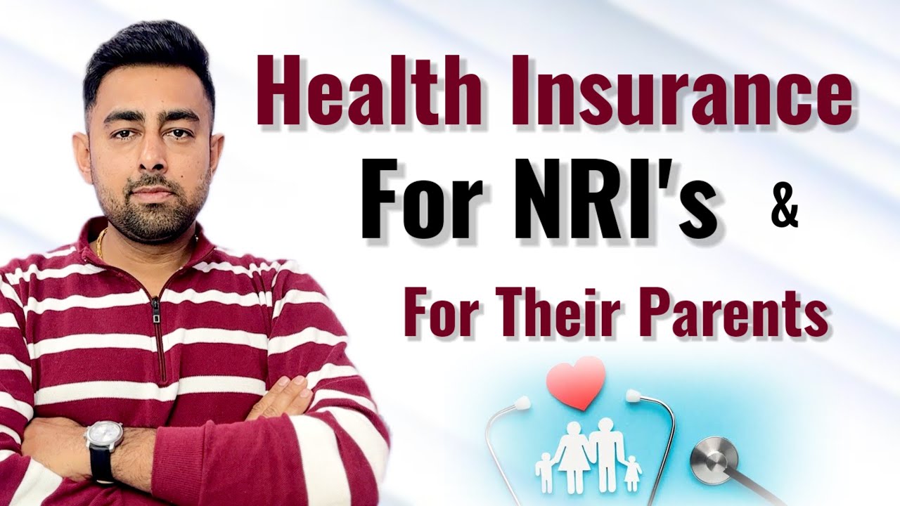 Health Insurance For NRI & Their Parents | Jayesh Khatri