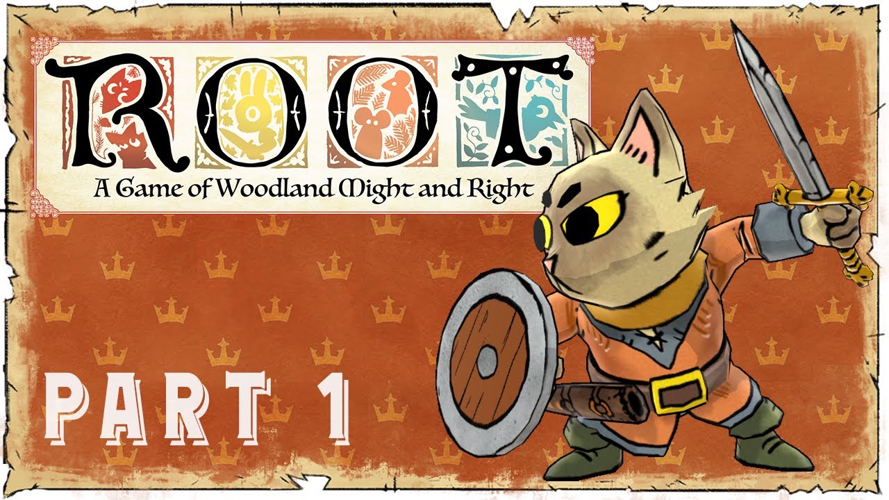 Root - Boardgame of Woodland CUTIES! [Part 1] (Patron Pick)