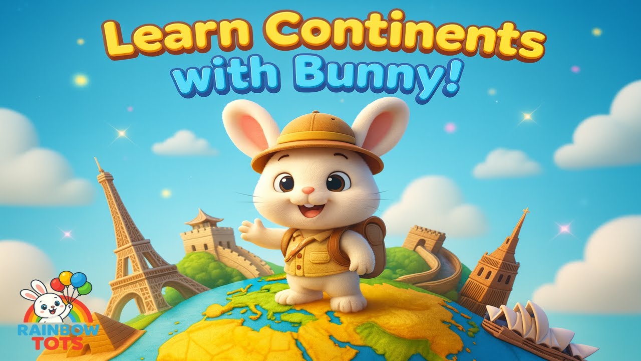 Learn Continents with Bunny 🐰 | Africa, Asia, Europe & More! | Rainbow Tots 3D Learning for Kids