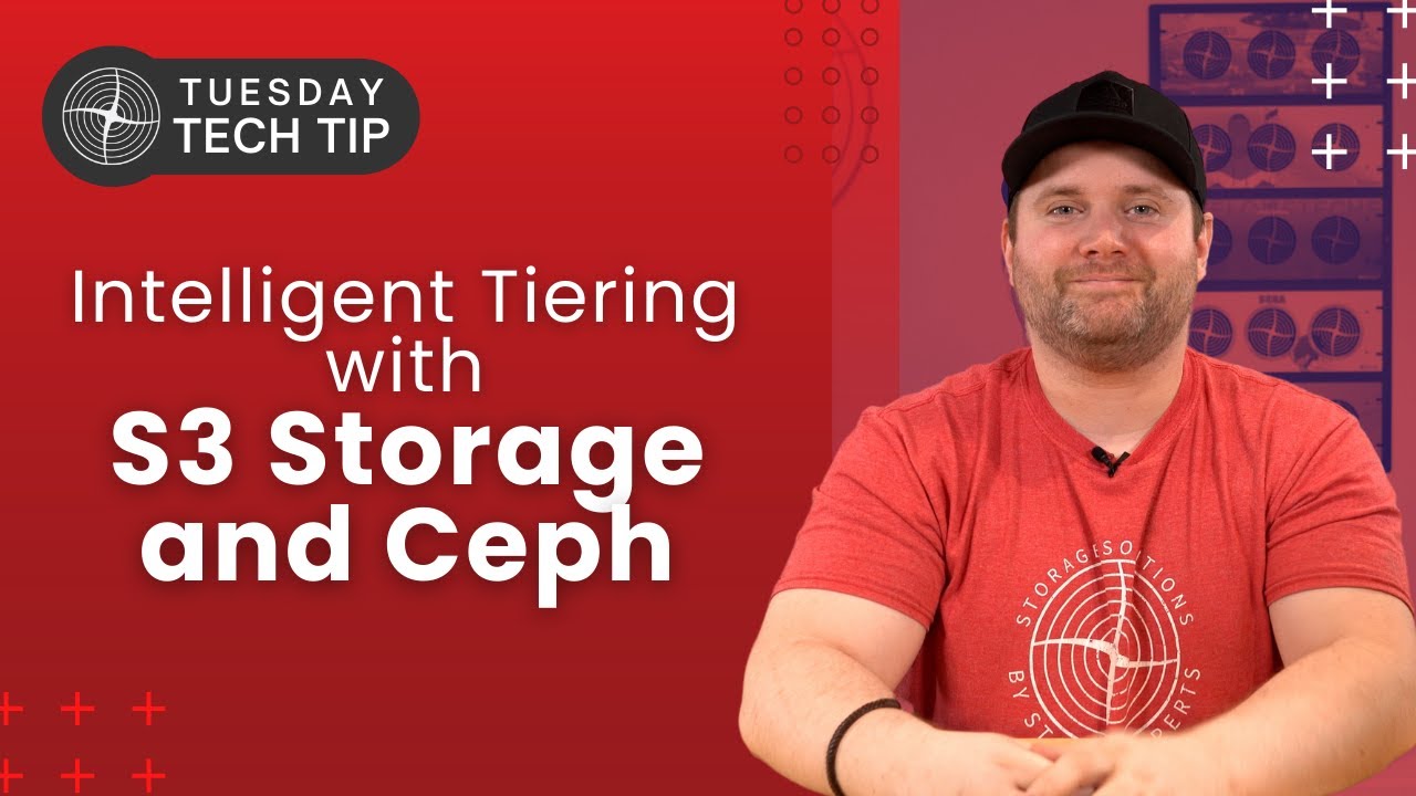 Tuesday Tech Tip - Intelligent Tiering with S3 Storage and Ceph