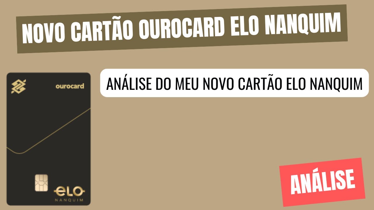 MEU NOVO CART&Atilde;O DE CR&Eacute;DITO OUROCARD ELO NANQUIM