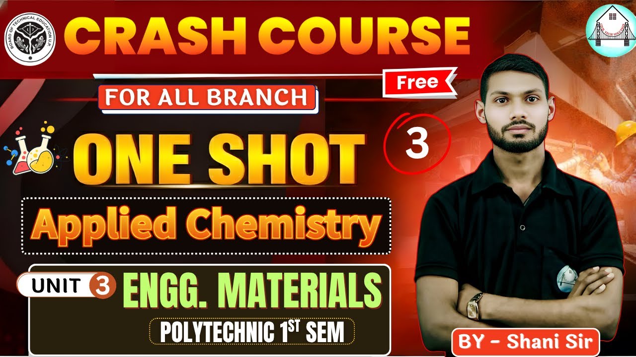 🧪Crash Course || Applied Chemsitry || Polytechnic First Semester || Unit-3 || By : Shani Sir