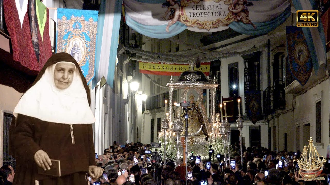 4K|| VIRGEN DE CONSOLACIÓN DE UTRERA | CALLE SOR ANGELA DE LA CRUZ SEVILLA| MAGNA 2024