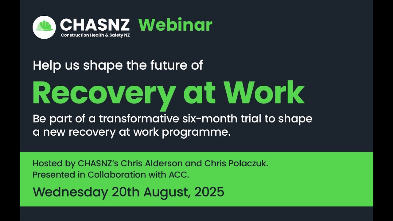 CHASNZ Webinar | Help us shape the future of Recovery at Work