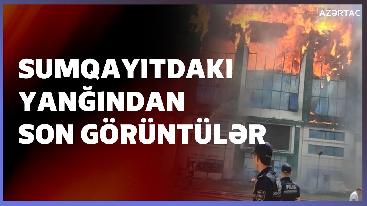 Sumqayıtda yanğın olan şadlıq sarayından son görüntülər
