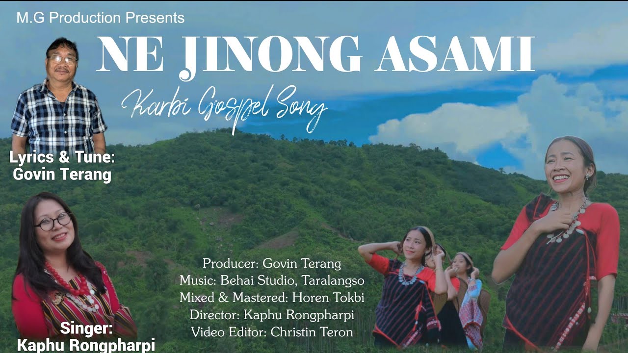 Ne Jinong Asami | New Karbi Gospel Song | Kaphu Rongpharpi