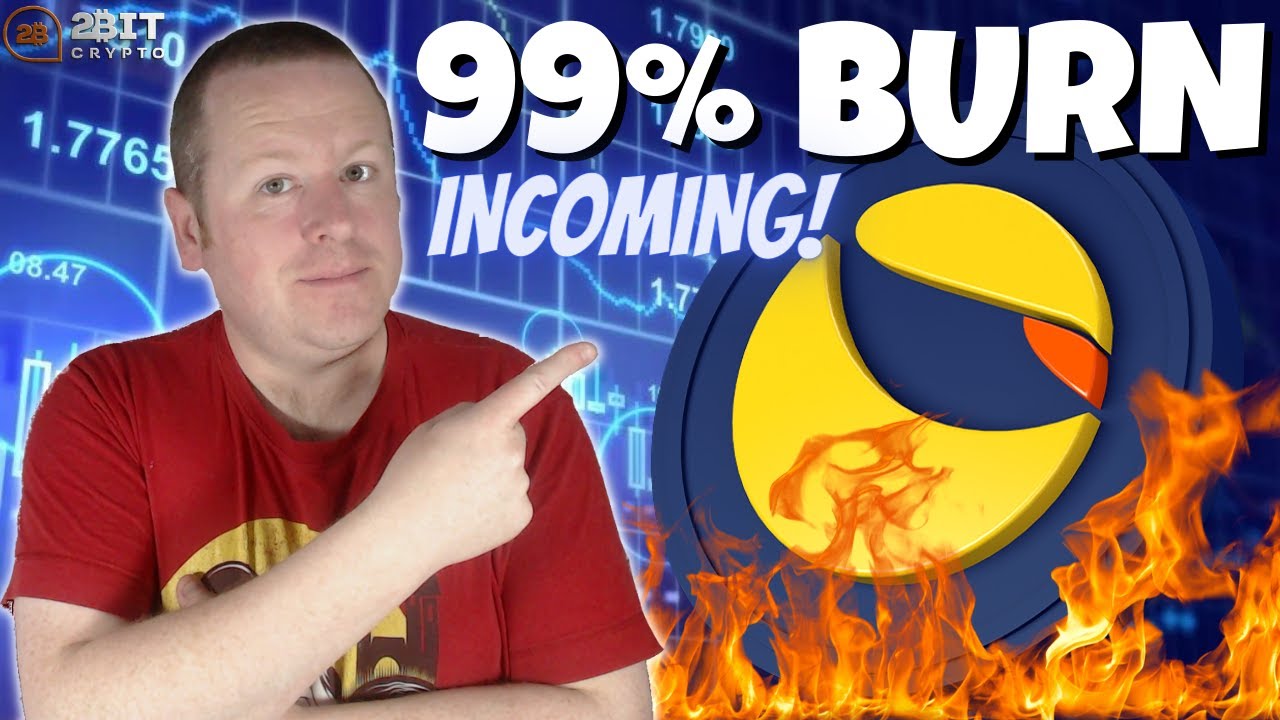 SHOCKING TRUTH FOR TERRA LUNA CLASSIC BURNING 99% SUPPLY