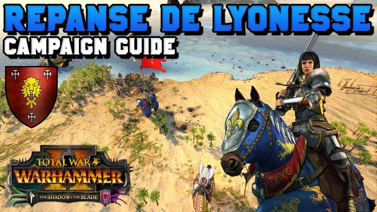 Repanse de Lyonesse Beginner's Campaign Guide (First 20 Turns - Vortex) | the Shadow and the Blade